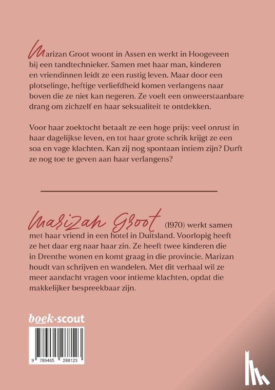 Groot, Marizan - Gevangen tussen verlangens en angst