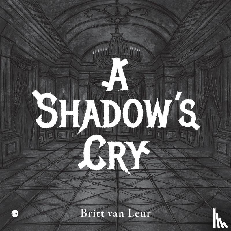 van Leur, Britt - A Shadow's Cry