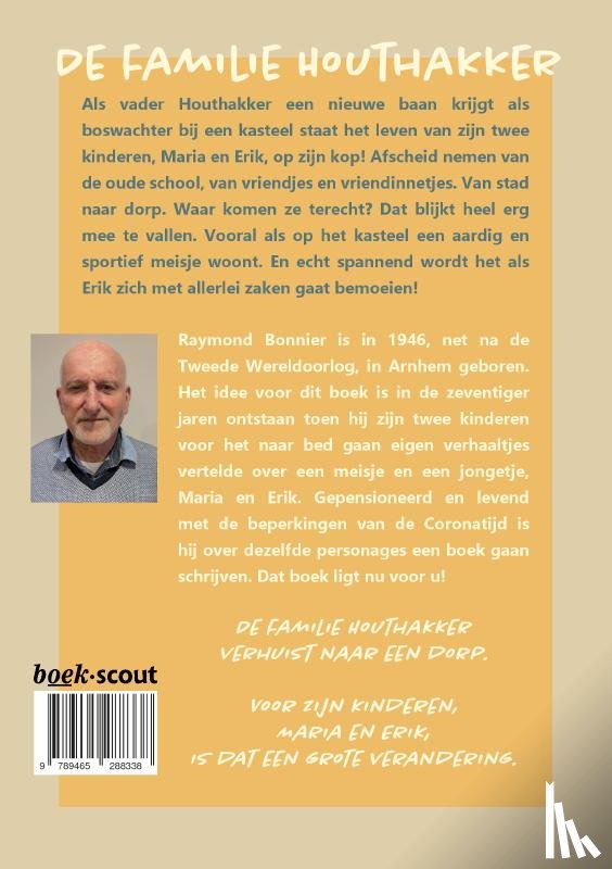 Bonnier, Raymond - De familie Houthakker