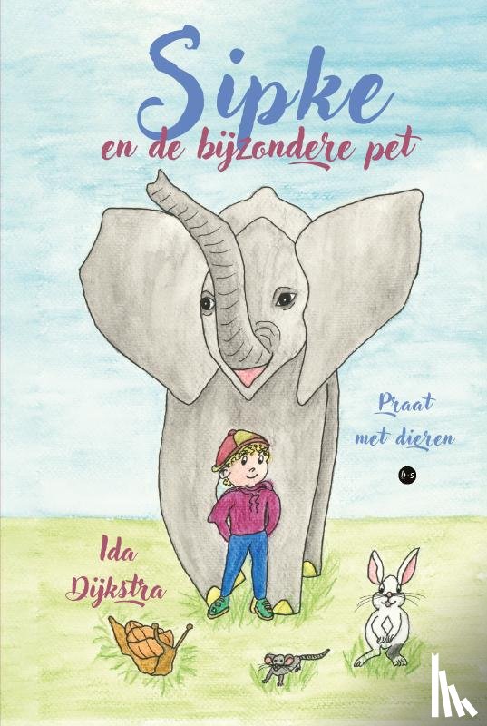 Dijkstra, Ida - Sipke en de bijzondere pet