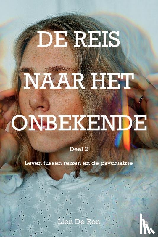 De Ren, Lien - De reis naar het onbekende
