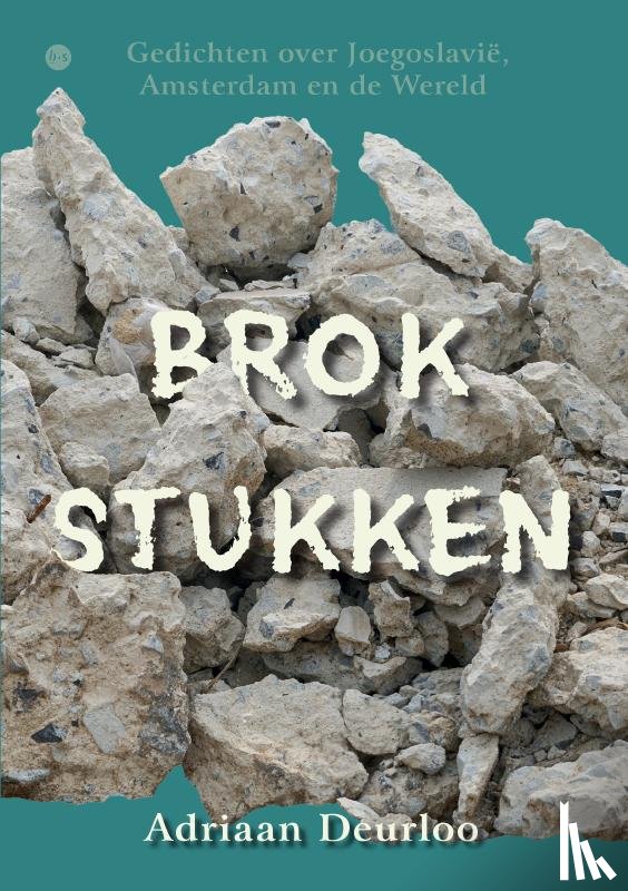 Deurloo, Adriaan - Brokstukken
