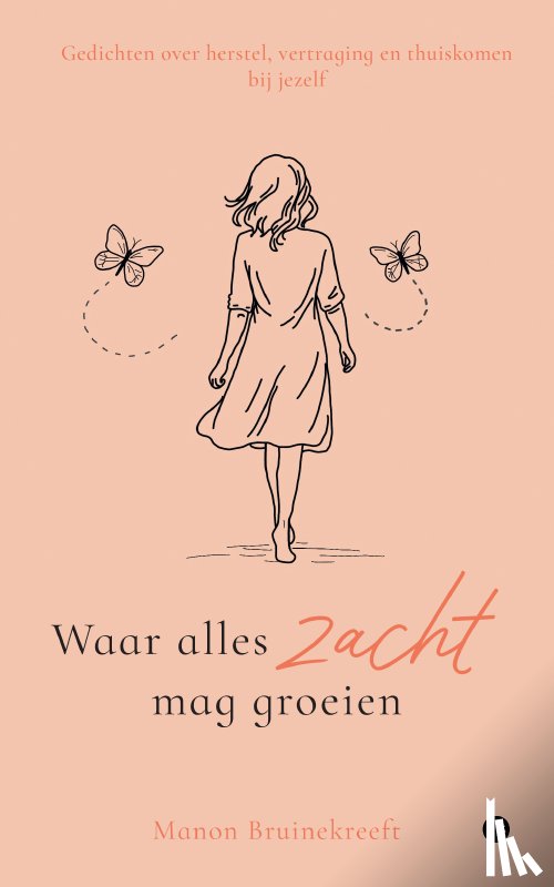 Bruinekreeft, Manon - Waar alles zacht mag groeien