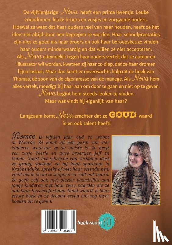 Zuidweg, Romée - Goud waard