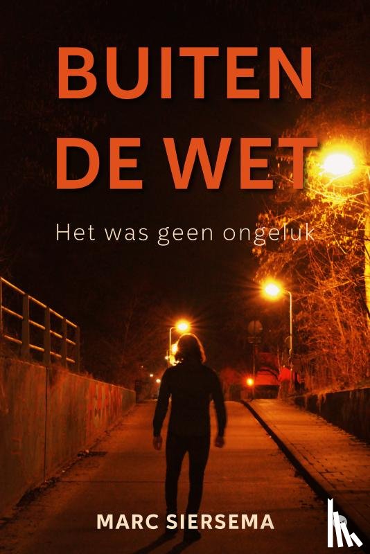 Siersema, Marc - Buiten de wet