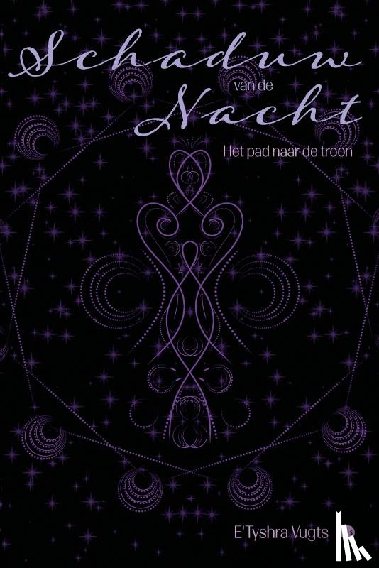 Vugts, E'Tyshra - Schaduw van de Nacht