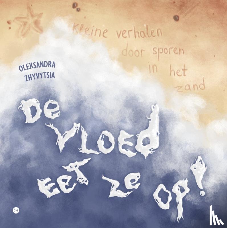 Zhyvytsia, Oleksandra - De vloed eet ze op!