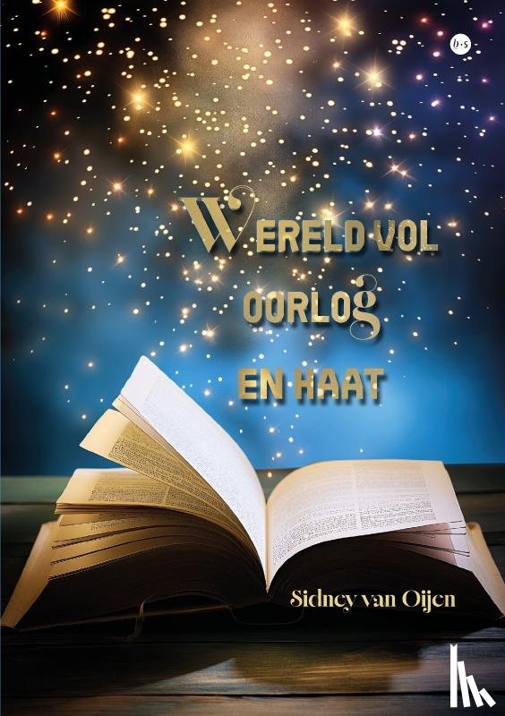 van Oijen, Sidney - Wereld vol oorlog en haat