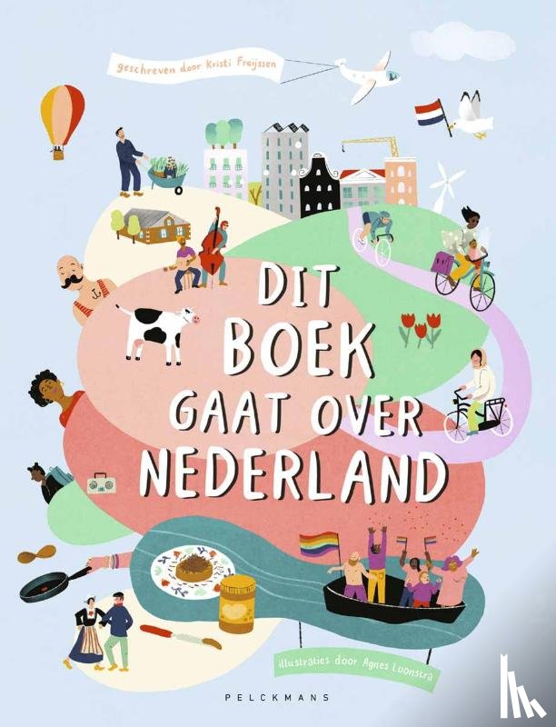 Freijssen, Kristi - Dit boek gaat over Nederland