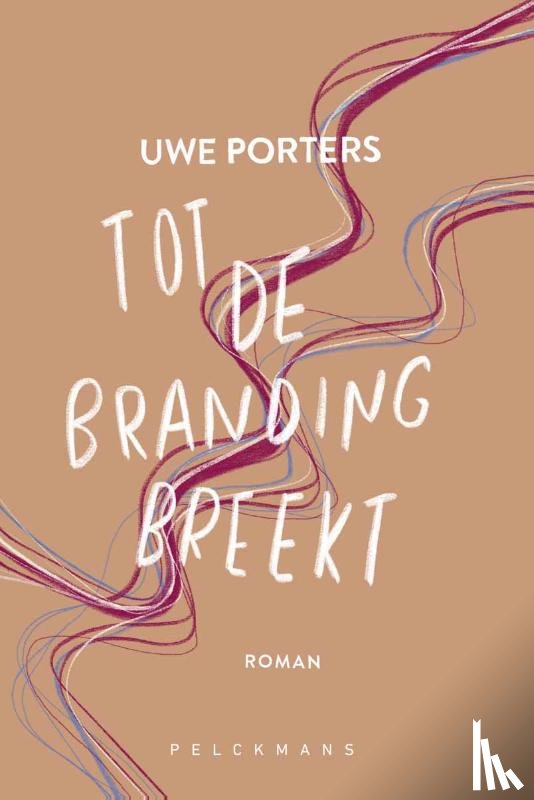 Porters, Uwe - Tot de branding breekt