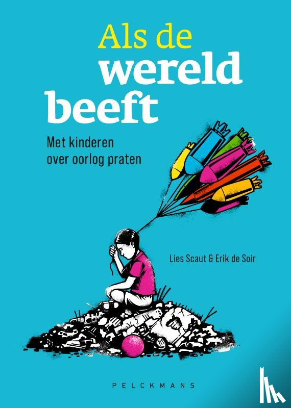 De Soir, Erik, Scaut, Lies - Als de wereld beeft