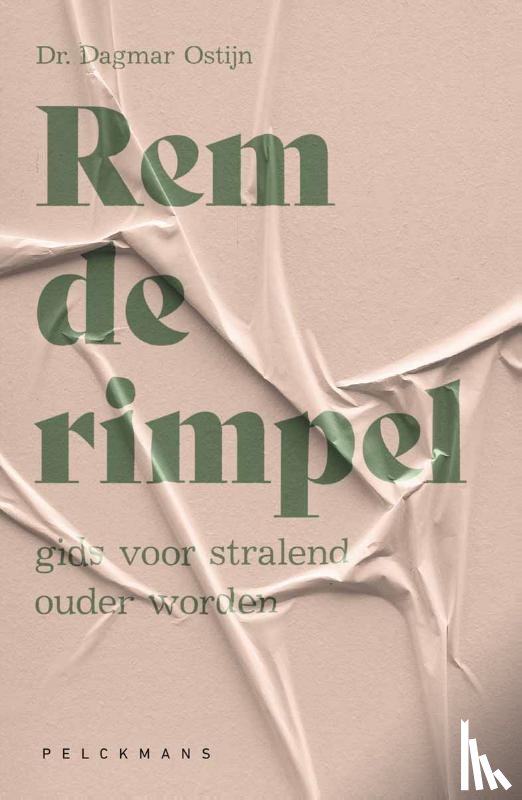 Ostijn, Dr. Dagmar - Rem de rimpel