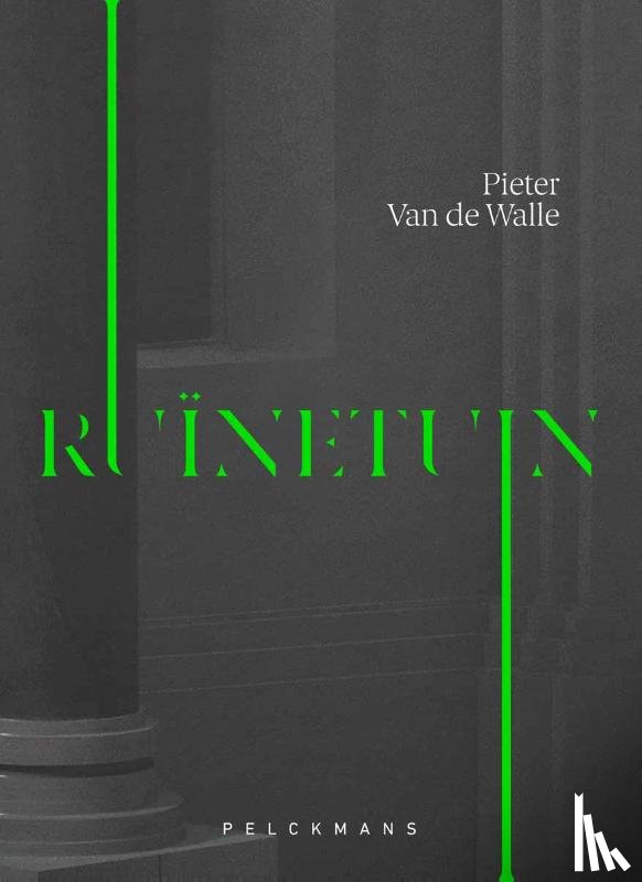 Van de Walle, Pieter - Ruïnetuin