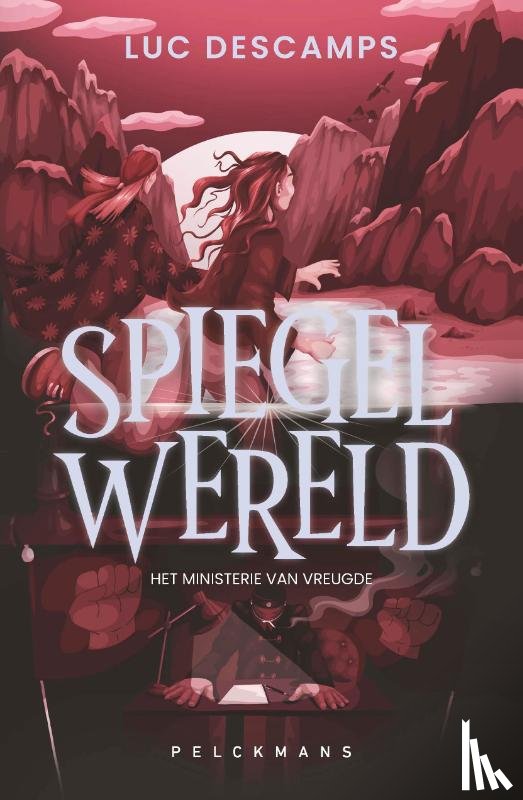 Descamps, Luc - Spiegelwereld II - Het ministerie van vreugde