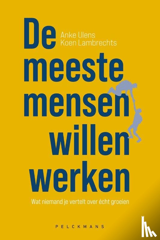 Ulens, Anke, Lambrechts, Koen - De meeste mensen willen werken
