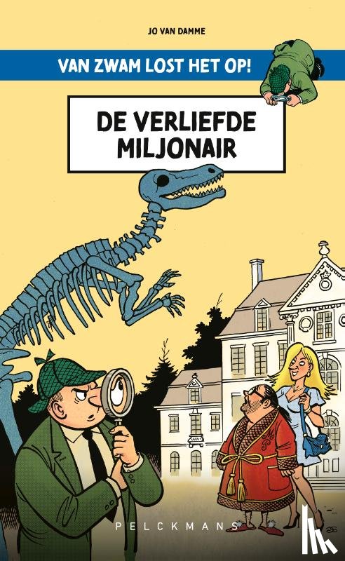 Van Damme, Jo - Van Zwam lost het op!