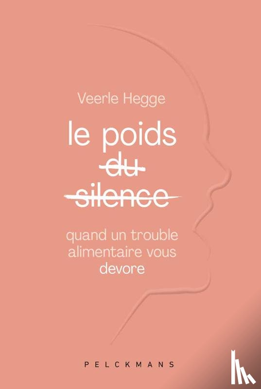 Hegge, Veerle - Le poids du silence
