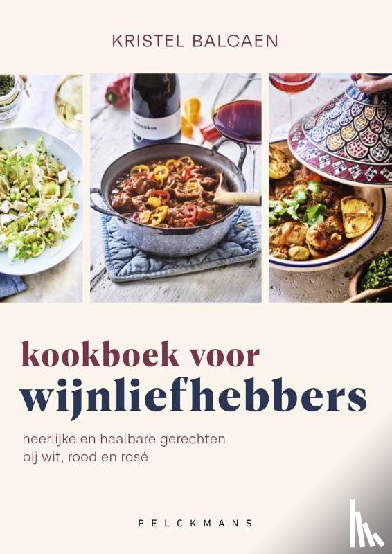Balcaen, Kristel - Kookboek voor wijnliefhebbers