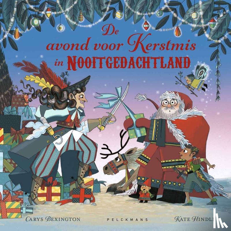 Bexington, Carys - De avond voor Kerstmis in Nooitgedachtland