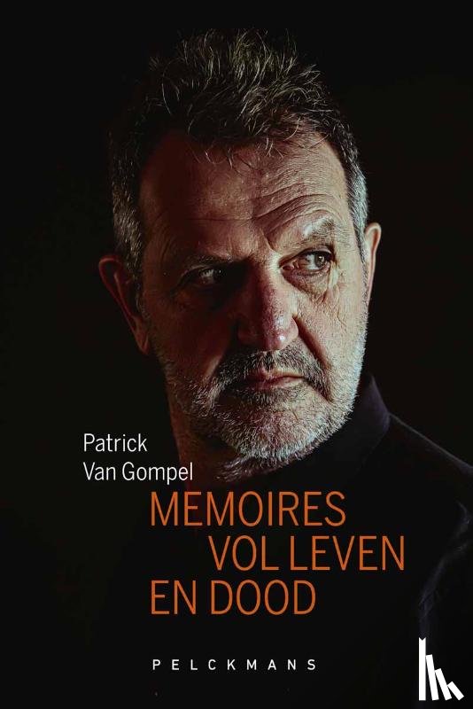 Van Gompel, Patrick - Memoires vol leven en dood