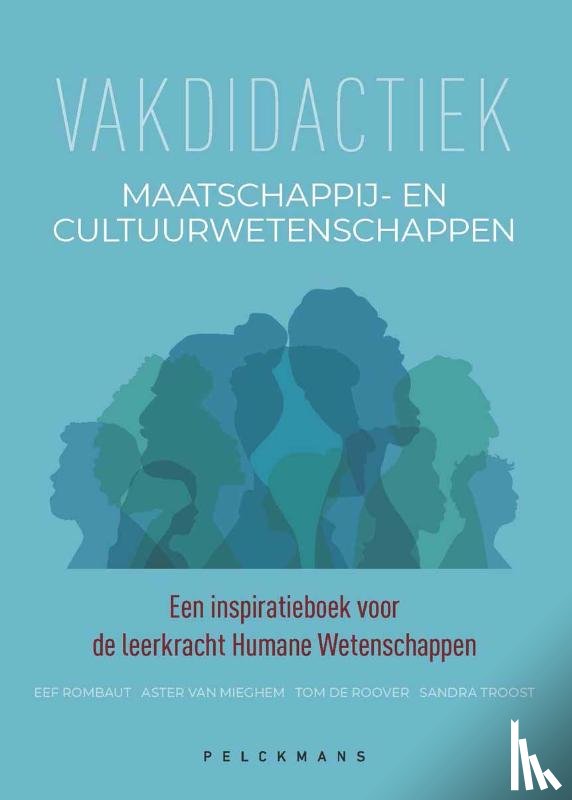 Troost, Sandra, De Roover, Tom, Van Mieghem, Aster, Rombaut, Eef - Vakdidactiek Maatschappij- en Cultuurwetenschappen