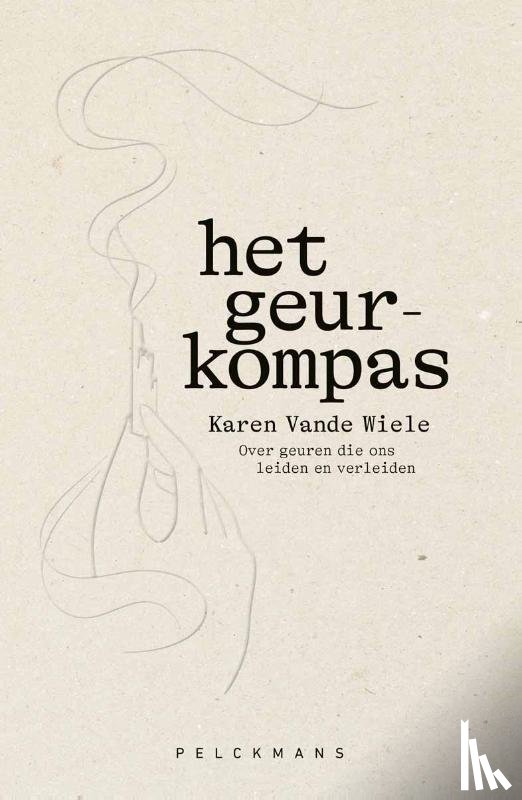 Vande Wiele, Karen - Het geurkompas