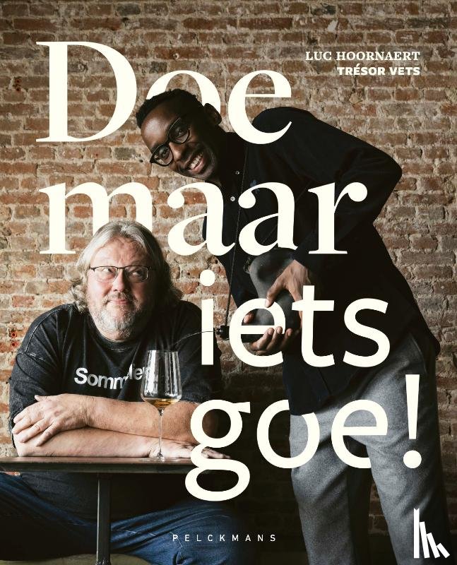 Hoornaert, Luc, Vets, Trésor - Doe maar iets goe!