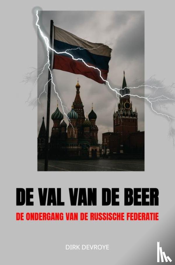 Devroye, Dirk - de val van de beer