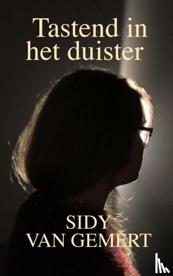Van Gemert, Sidy - Tastend in het duister