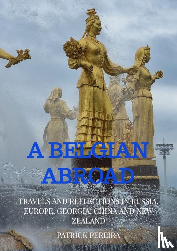 PEREIRA, PATRICK - A BELGIAN ABROAD