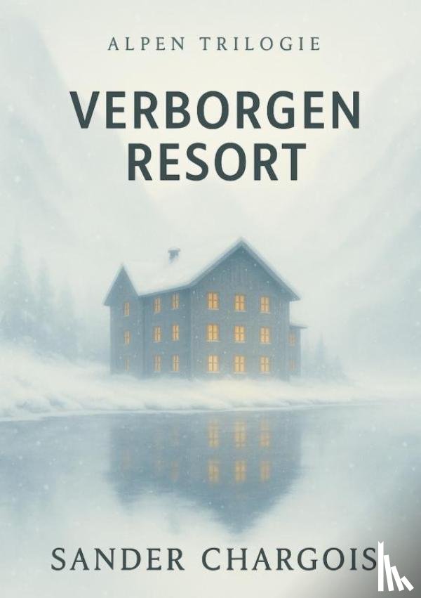 Chargois, Sander - Verborgen Resort