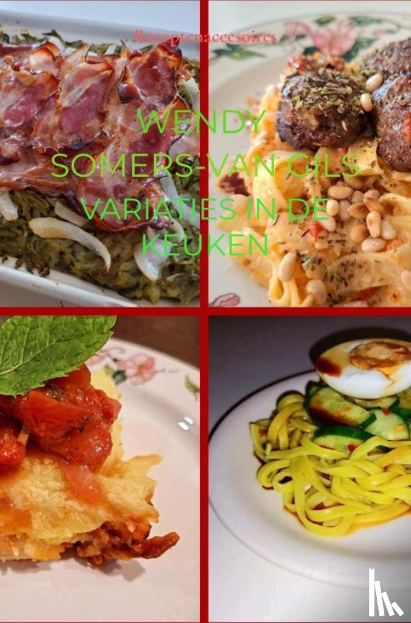 Somers-van Gils, Wendy - Variaties in de keuken