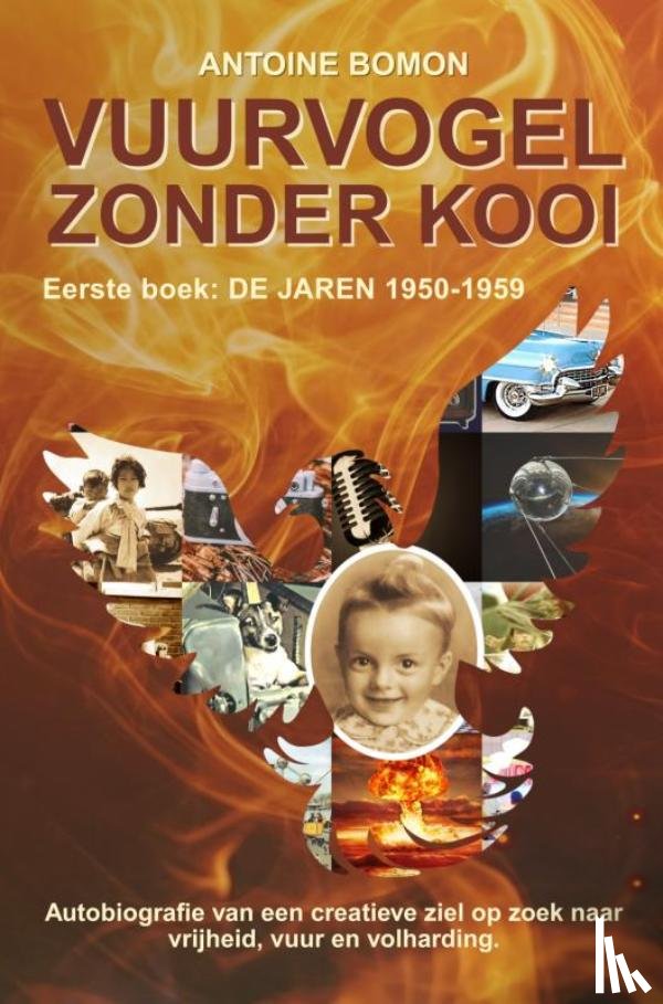 Bomon, Antoine - Vuurvogel zonder kooi