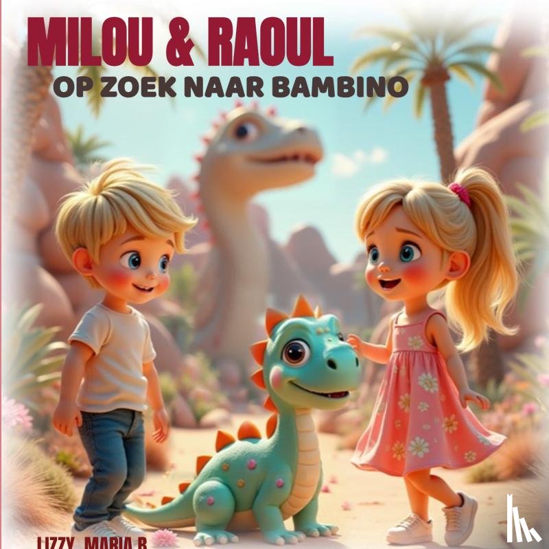 Maria B, Lizzy - Milou & Raoul