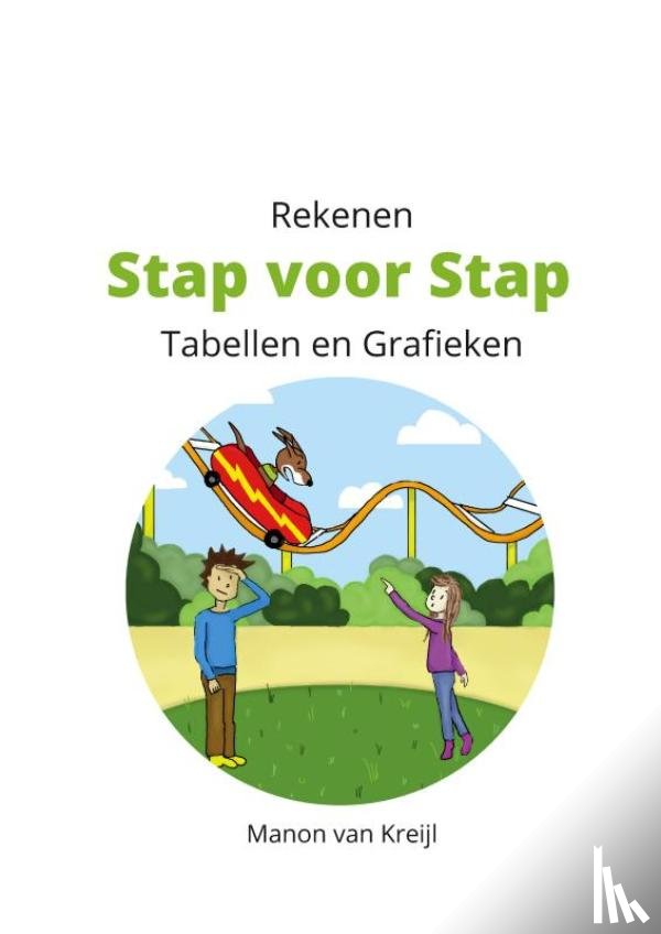 Van Kreijl, Manon - Rekenen Stap voor Stap Tabellen en Grafieken