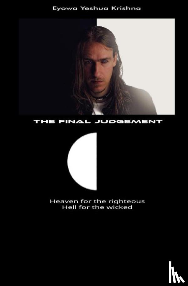Yeshua Krishna, Eyowa - The Final Judgement (Compact Version)