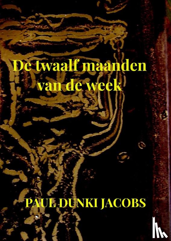 Dunki Jacobs, Paul - De twaalf maanden van de week