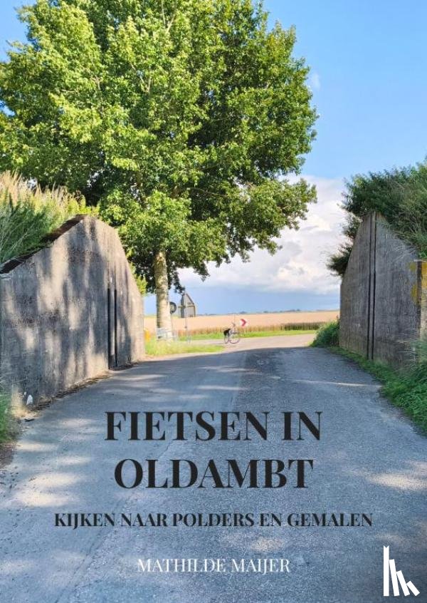 Maijer, Mathilde - Fietsen in Oldambt