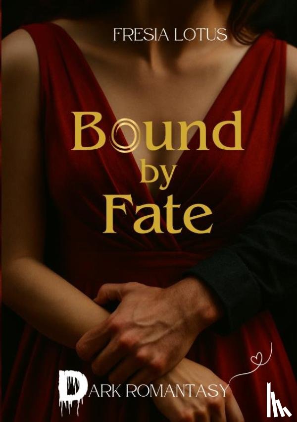 Lotus, Fresia - Bound by Fate