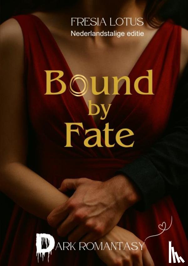 Lotus, Fresia - Bound by Fate