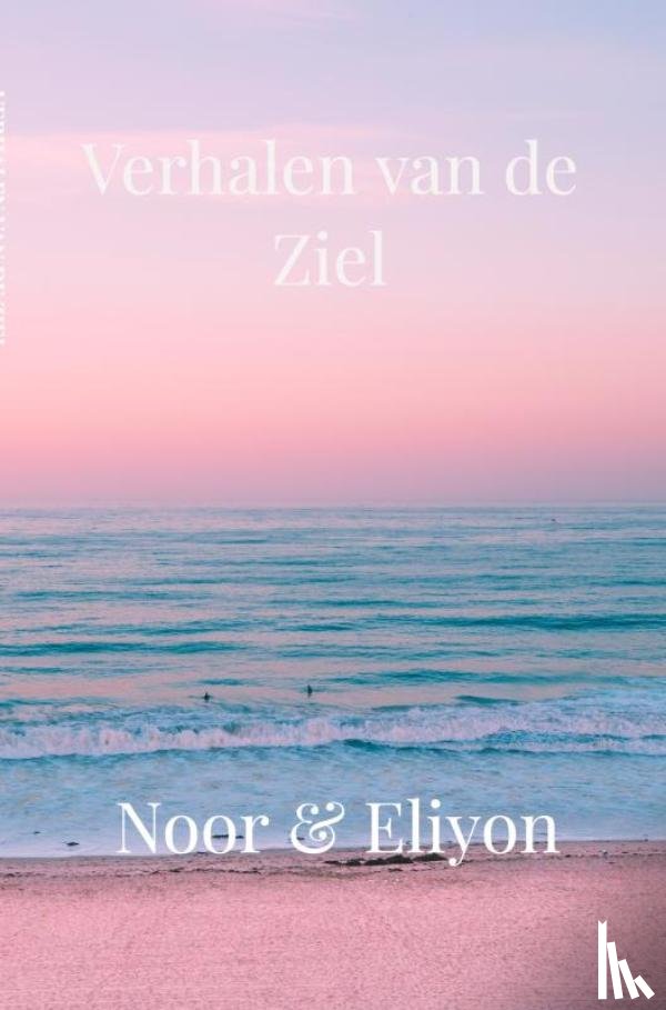 Netten, Noor - Verhalen van de Ziel
