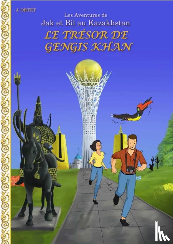 Ortet, Jacques - Le trésor de Gengis Khan