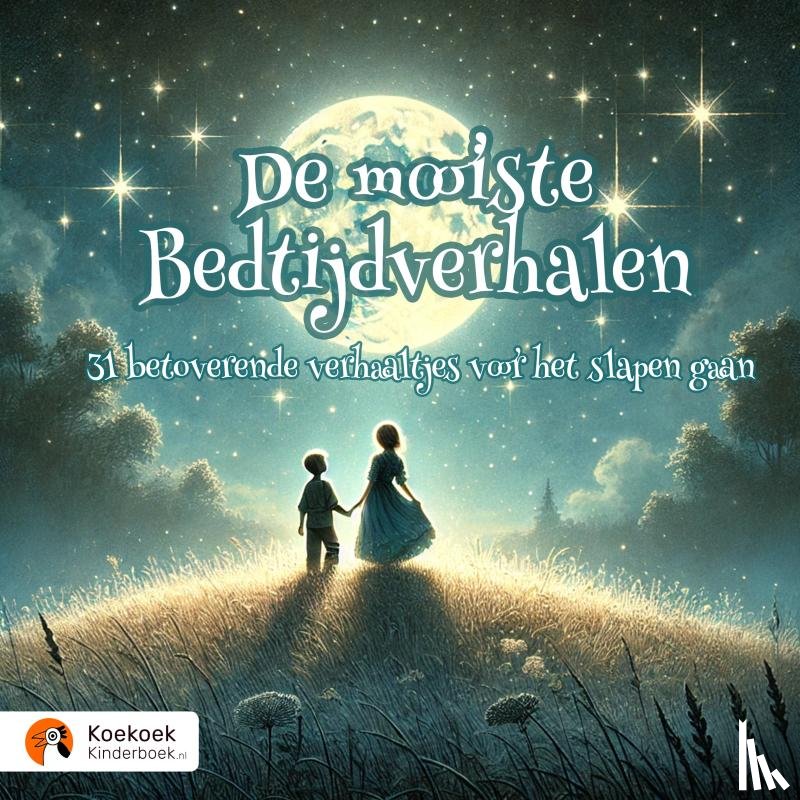 Kinderboek, Koekoek - De mooiste bedtijdverhalen voor kinderen vanaf 3 jaar