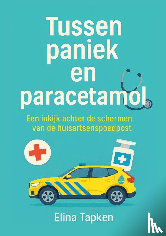 Tapken, Elina - Tussen paniek en paracetamol
