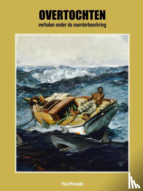 Mirande, Paul - OVERTOCHTEN