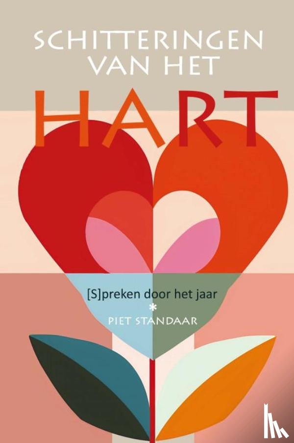 Standaar, Piet - Schitteringen van het Hart