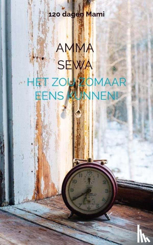 Sewa, Amma - Het zou zomaar eens kunnen!