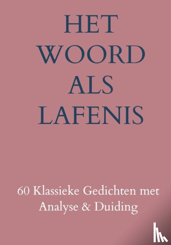 De Vries, Drs. Johannes G.M. - Het Woord als Lafenis