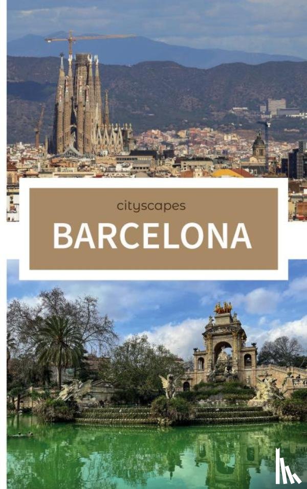 Nieuwenhuis, Lesley - Cityscapes Barcelona