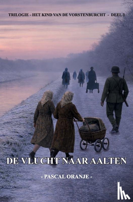 Oranje, Pascal - De vlucht naar Aalten